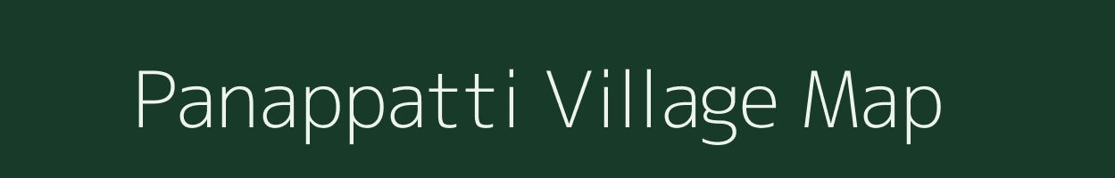 Panappatti village map in Tamil Nadu