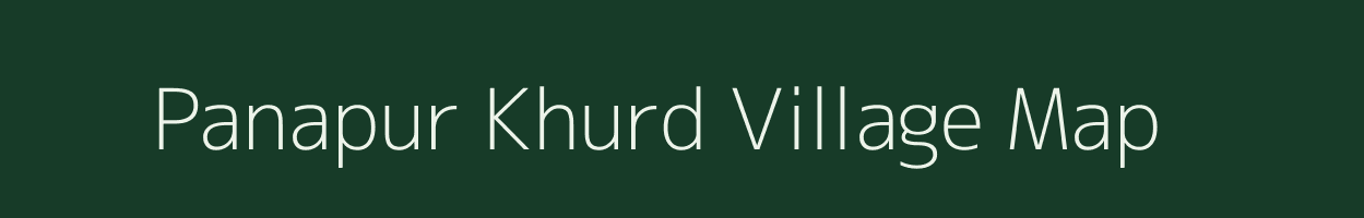 Panapur Khurd village map in Bihar