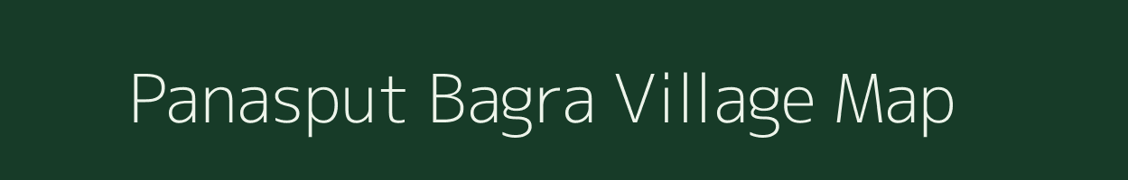 Panasput Bagra village map in Odisha