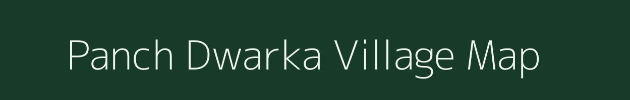 Panch Dwarka village map in Gujarat