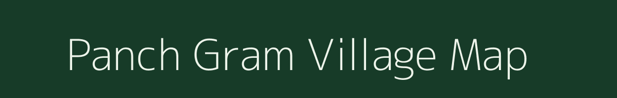 Panch Gram village map in Assam