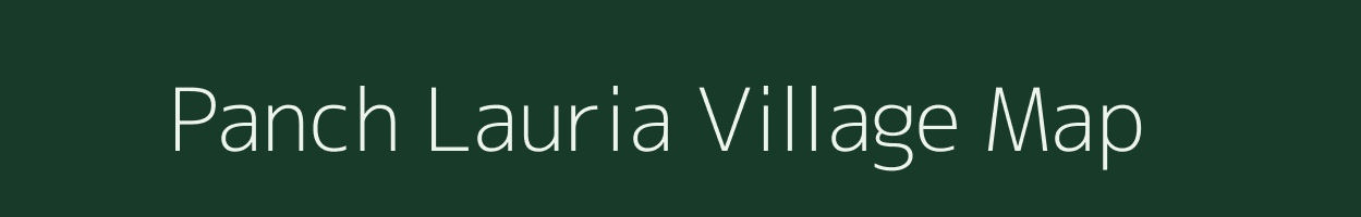 Panch Lauria village map in Uttar Pradesh