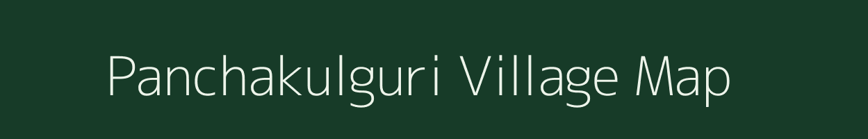 Panchakulguri village map in West Bengal
