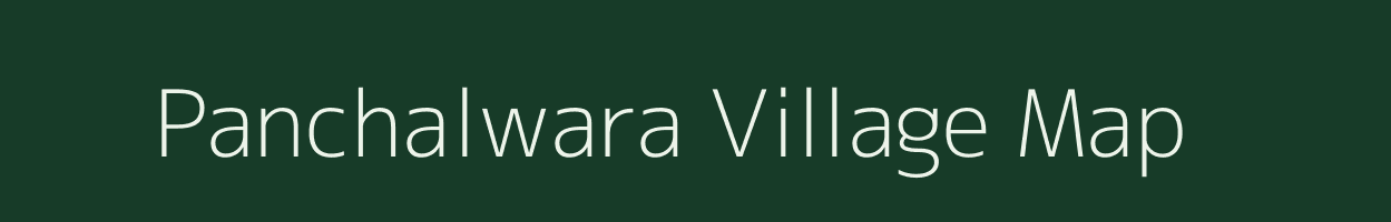 Panchalwara village map in Rajasthan