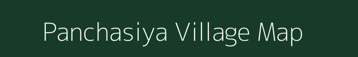 Panchasiya village map in Gujarat