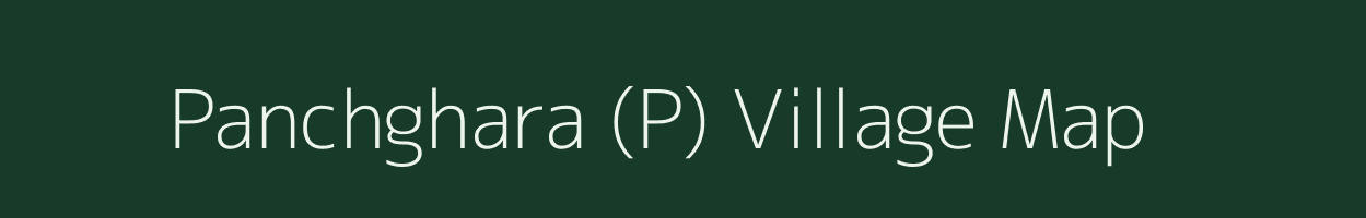 Panchghara (P) village map in West Bengal