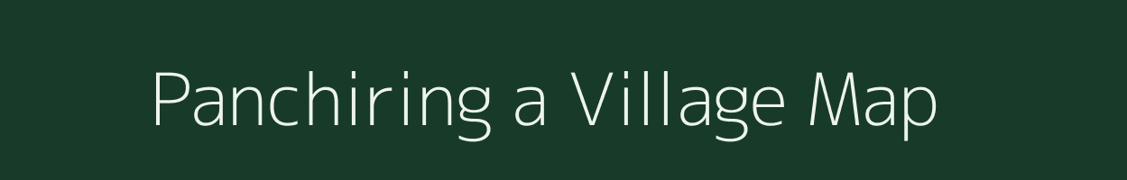 Panchiring a village map in Meghalaya