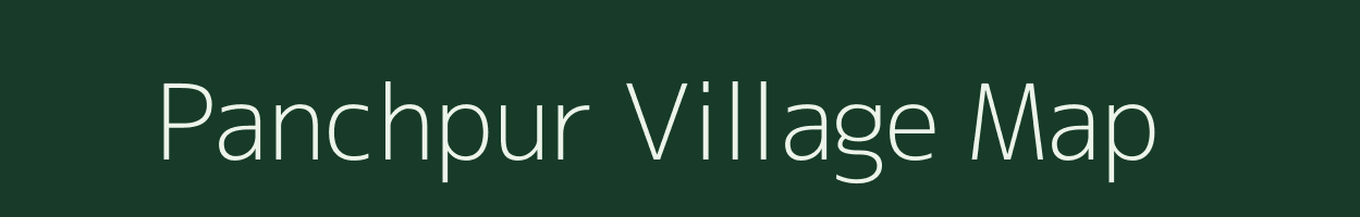 Panchpur village map in Bihar