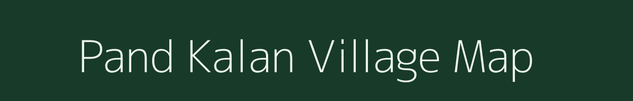 Pand Kalan village map in Madhya Pradesh