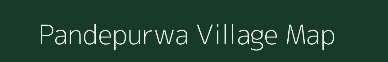 Pandepurwa village map in Madhya Pradesh