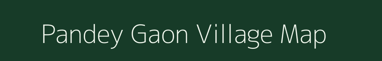 Pandey Gaon village map in Uttarakhand