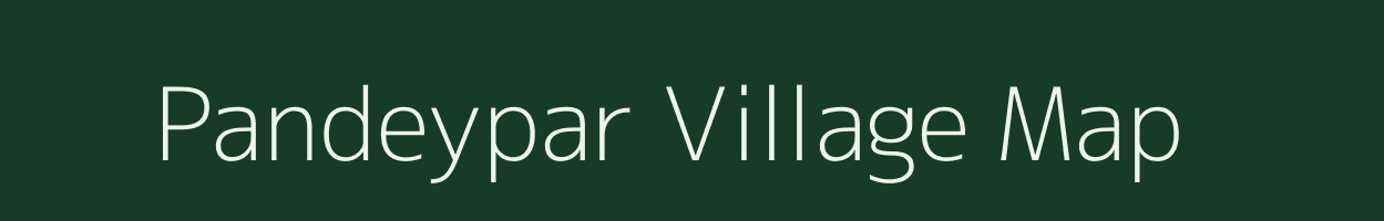 Pandeypar village map in Uttar Pradesh