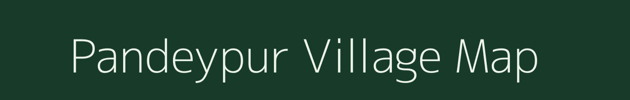 Pandeypur village map in Uttar Pradesh