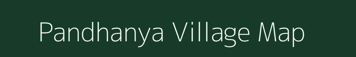 Pandhanya village map in Madhya Pradesh