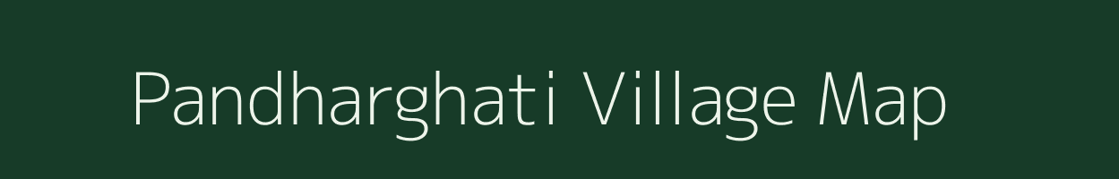 Pandharghati village map in Maharashtra