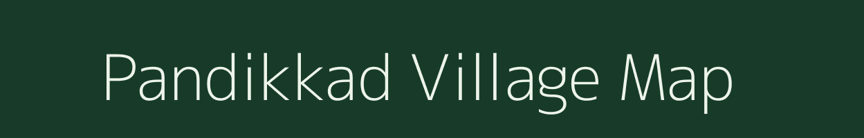 Pandikkad village map in Kerala