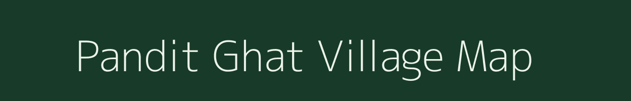 Pandit Ghat village map in Assam