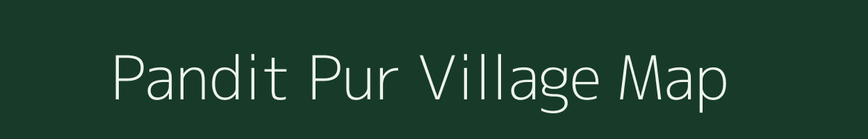 Pandit Pur village map in Uttar Pradesh