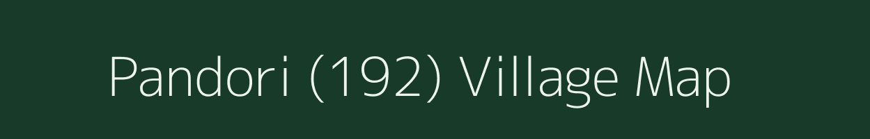 Pandori (192) village map in Punjab