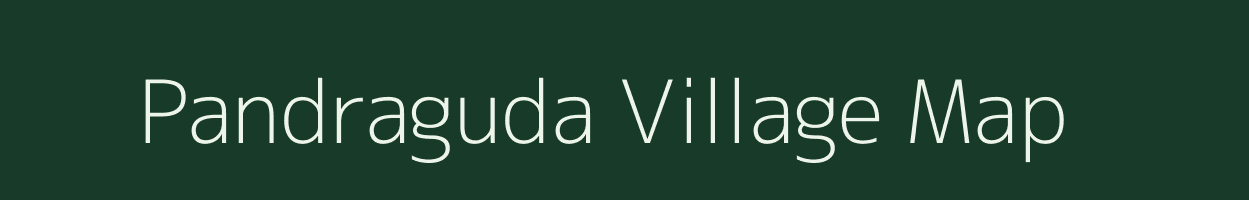 Pandraguda village map in Odisha