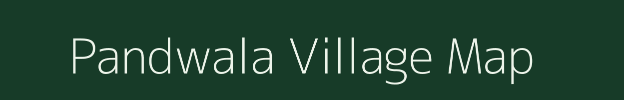 Pandwala village map in Rajasthan