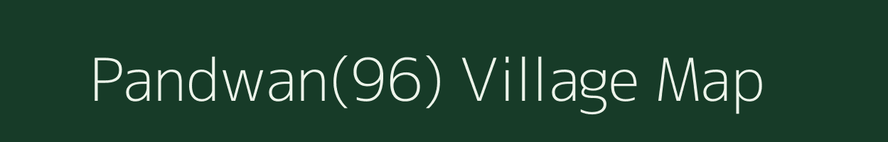 Pandwan(96) village map in Haryana