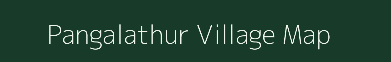 Pangalathur village map in Tamil Nadu