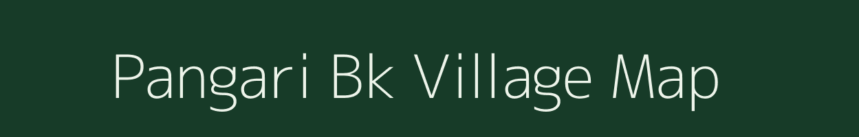 Pangari Bk village map in Maharashtra