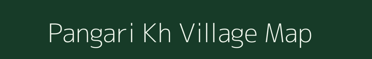 Pangari Kh village map in Maharashtra