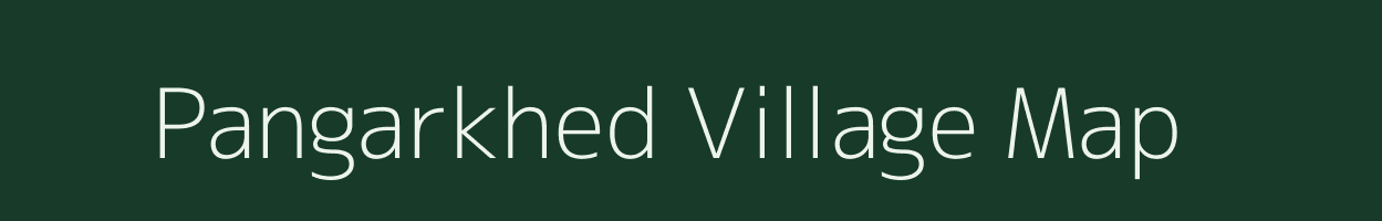 Pangarkhed village map in Maharashtra