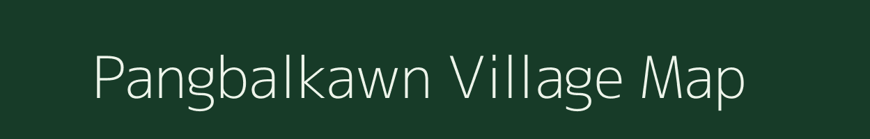 Pangbalkawn village map in Mizoram