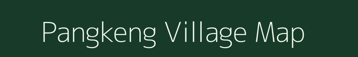 Pangkeng village map in Arunachal Pradesh