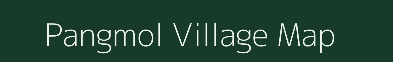 Pangmol village map in Assam