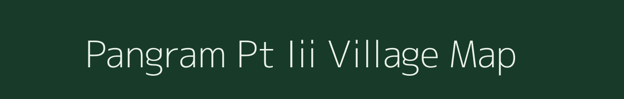 Pangram Pt Iii village map in Assam