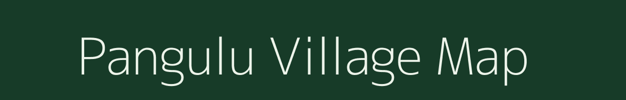 Pangulu village map in Odisha