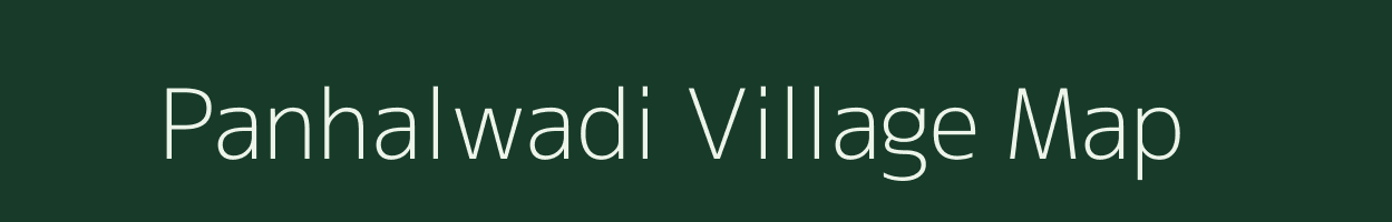 Panhalwadi village map in Maharashtra