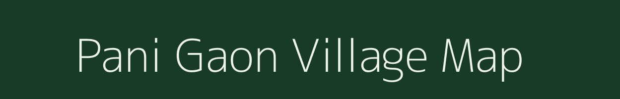 Pani Gaon village map in Uttarakhand