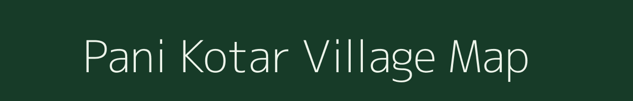 Pani Kotar village map in West Bengal