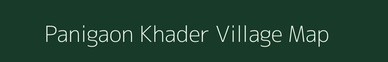 Panigaon Khader village map in Uttar Pradesh