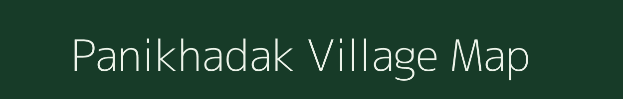 Panikhadak village map in Gujarat