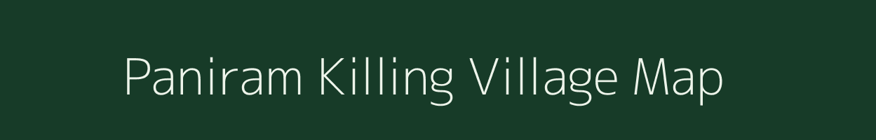 Paniram Killing village map in Assam