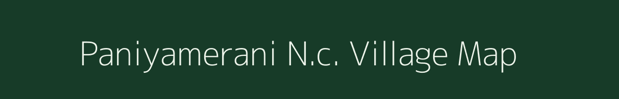 Paniyamerani N.c. village map in Assam