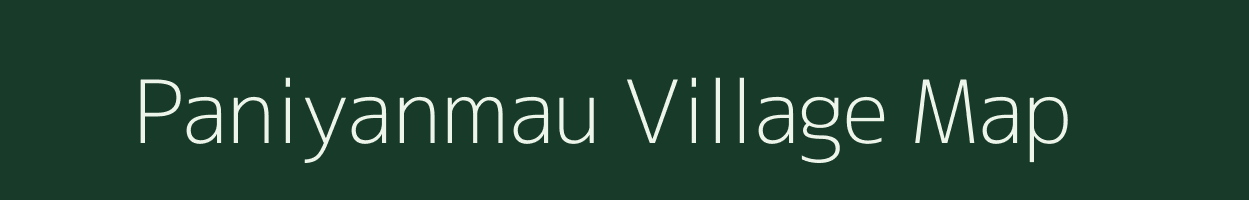 Paniyanmau village map in Uttar Pradesh