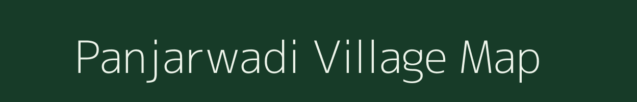 Panjarwadi village map in Maharashtra