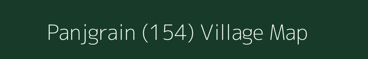 Panjgrain (154) village map in Punjab