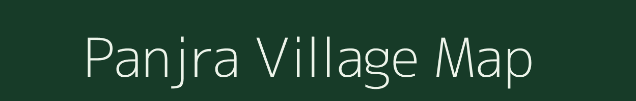 Panjra village map in Madhya Pradesh