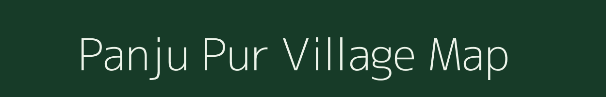 Panju Pur village map in Uttar Pradesh