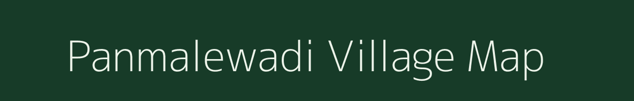 Panmalewadi village map in Maharashtra