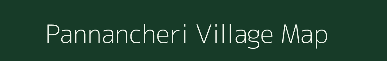 Pannancheri village map in Tamil Nadu