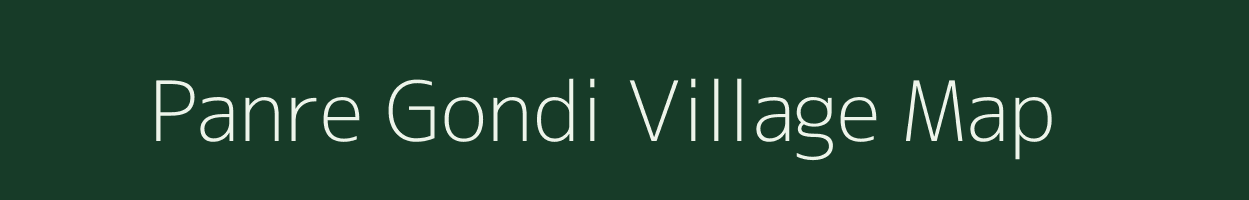 Panre Gondi village map in Bihar